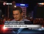 huseyin aygun - Kaçırılan Vekil İçin Eylem Videosu
