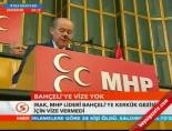 devlet bahceli - Bahçeli'ye vize yok Videosu