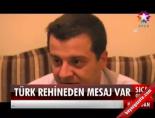 turk is adami - Türk Rehineden Mesaj Var Videosu
