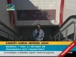 Kadıköy-Kartal metrosu açıldı online video izle