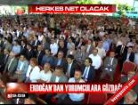 Erdoğan'dan yorumculara gözdağı