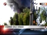 Fabrika Küle Döndü