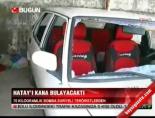 hukumet konagi - Hatay'ı kana bulayacaktı Videosu