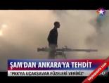 ucaksavar - Şam'dan Ankara'ya tehdit Videosu