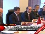 Lübnan'da kaçırılan Türkler online video izle