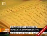 Seçmeli Kur'an-ı Kerim dersi online video izle