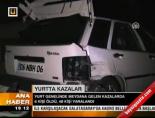 Yurtta kazalar