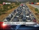 bayram tatili - İstanbul-Bolu arası 12 saat Videosu