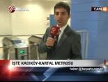 İşte Kadıköy-Kartal metrosu online video izle