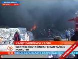 kagit fabrikasi - Kağıt fabrikası yandı Videosu