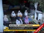 Muğla'da camisiz cemaat