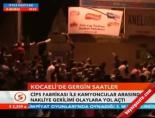 Kocaeli'de gergin saatler