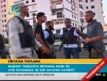 libya - Libya'da patlama Videosu