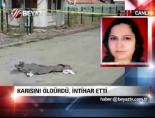 kadin cinayeti - Karısını öldürdü, intihar etti Videosu