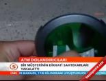 dolandiricilik - Atm dolandırıcıları Videosu