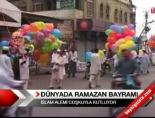 ramazan bayrami - Dünyada Ramazan Bayramı Videosu