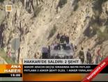 Hakkari'de saldırı 2 şehit online video izle