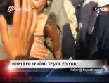 BDP'liler terörü teşvik ediyor