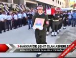 Hakkari'de Şehit Olan Askerler online video izle
