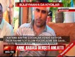 Süleyman'a da kıydılar