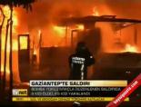 Gaziantep'te saldırı