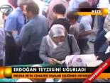 Erdoğan teyzesini uğurladı online video izle