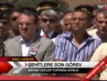 Şehitlere Son Görev