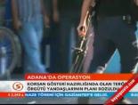 Adana'da operasyon