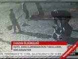 3 kadın öldürüldü