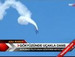 akrobasi pilotu - Gökyüzünde Uçakla Dans Videosu