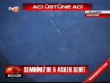 Şemdinli'de 5 asker şehit online video izle