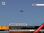 Şemdinli'de saldırı
