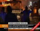 Terör kurbanı siviller online video izle
