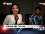'Ben Şimdinden Ölüyüm'