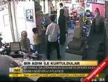 Bid adım ile kurtuldular