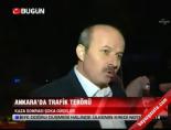 Ankara'da Trafik Terörü
