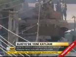 Suriye'de yeni katliam online video izle