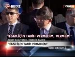 ahmet davutoglu - 'Esad İçin Tarih Vermedim' Videosu