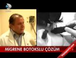 migren hastaligi - Migrene Botokslu Çözüm Videosu