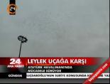 Leylek Uçağa Karşı