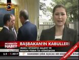 Başbakan'ın kabulleri