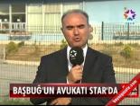 ilker basbug - Başbuğ'un Avukatı Star'da Videosu