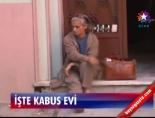 İşte Kabus Evi