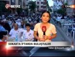 Sokakta İftarda Buluştular