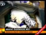 Arafat Öldürüldü Mü?