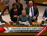 ahmet davutoglu - Davutoğlu'ndan Bm'ye Suriye Çağrısı Videosu