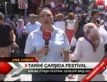 mahmutpasa carsisi - Tarihi Çarşıda Festival Videosu