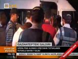 Gaziantep'teki Saldırı online video izle