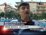 Böyle Skandal Görülmedi