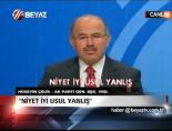 'Niyet İyi Usul Yanlış' online video izle